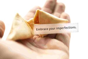 embracing imperfection